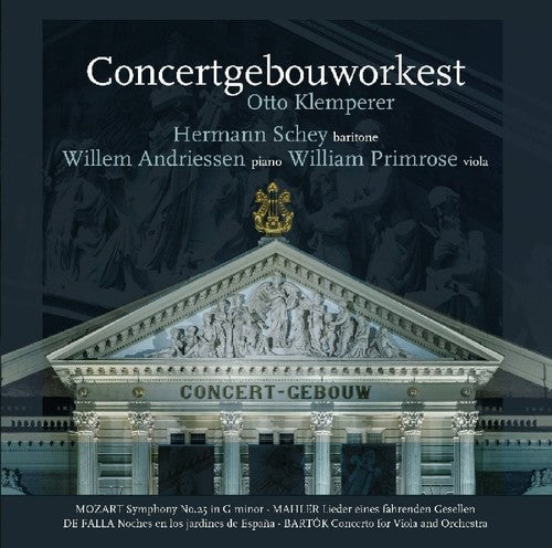 Klemperer, Otto / Concertgebouworkest: Mozart / Symphony 25 / Mahler / Lieder Eines Fahrenden / De Falla /Nights In The Gardens Of Spain / Bartok / Concerto For Viola  { CD }