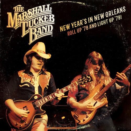 The Marshall Tucker Band: New Year's In New Orleans - Roll Up '78 And Light '79 / RECORD