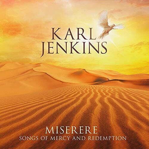 Karl Jenkins: Miserere: Songs of Mercy & Redemption  { CD }