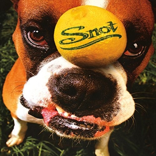 Snot: Get Some / RECORD