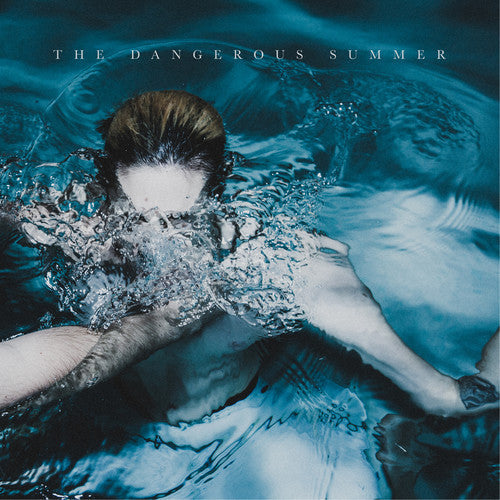 The Dangerous Summer: The Dangerous Summer / RECORD