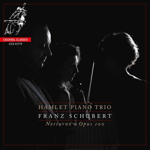 Hamlet Piano Trio: Schubert: Notturno, Piano Trio No.2, Op.100  { CD }