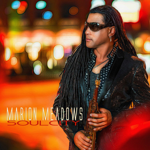 Marion Meadows: Soul City - CD
