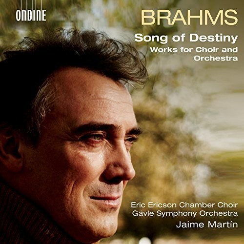 Brahms / Martin: Song of Destiny / Works for Choir & Orchestra  { CD }