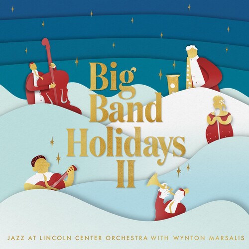 Jazz at Lincoln Center Orchestra / Marsalis, Wynton: Big Band Holidays Ii / RECORD