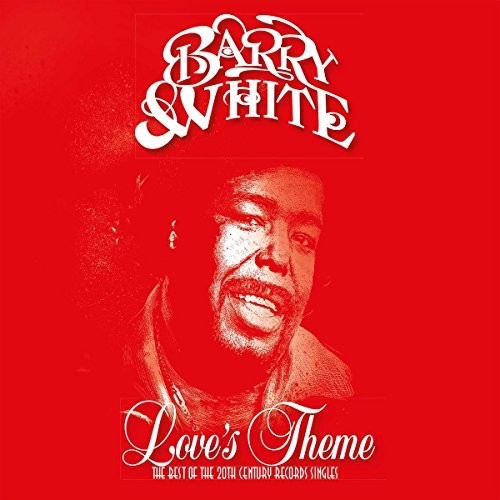Barry White: Love's Theme: The Best Of The 20th Century Records Singles / RECORD