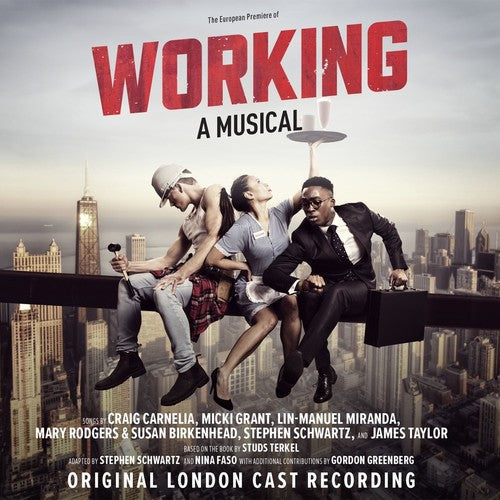Working: A Musical the Original London Cast: Working: A Musical / Original London Cast Recording - CD