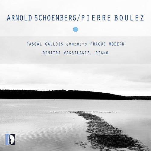 Boulez / Prague Modern Ensemble / Gallois: Verklarte Nacht / Derive I / Piano Sonata 3  { CD }
