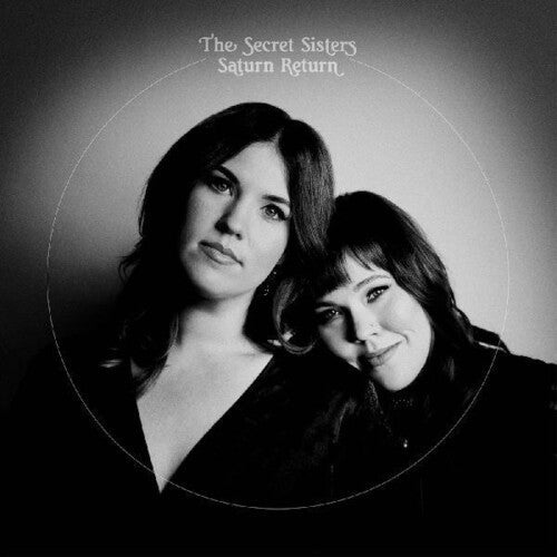 The Secret Sisters: Saturn Return / RECORD