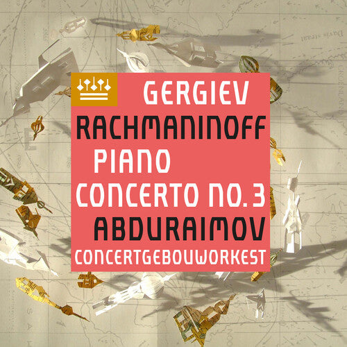 Rachmaninoff / Abduraimov, Behzod / Gergiev, Valery: Rachmaninoff: Piano Concerto 3  { CD }