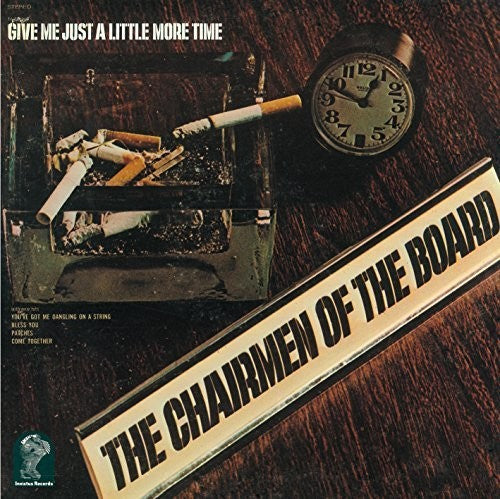 Chairmen of the Board: Give Me Just A Little Time - CD