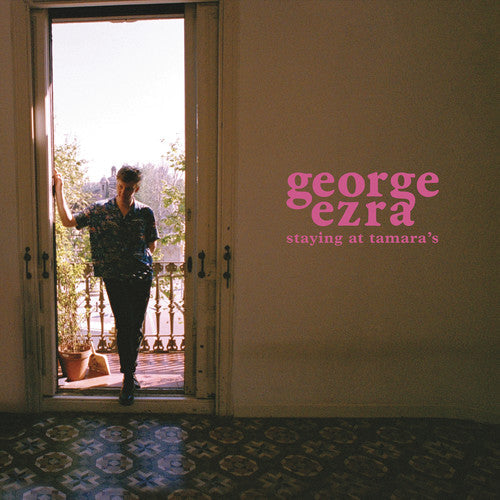 George Ezra: Staying At Tamara's / RECORD