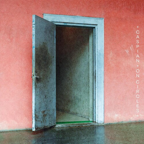 Caspian: On Circles / RECORD