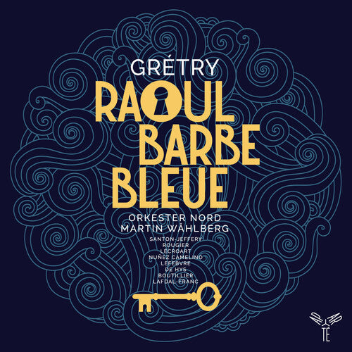 Orkester Nord & Martin Wahlberg: Gretry: Raoul Barbe-Bleue  { CD }