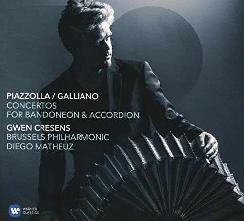 Gwen Cresens: Piazzolla / Galliano: Concertos For Bandoneon & Accordion  { CD }