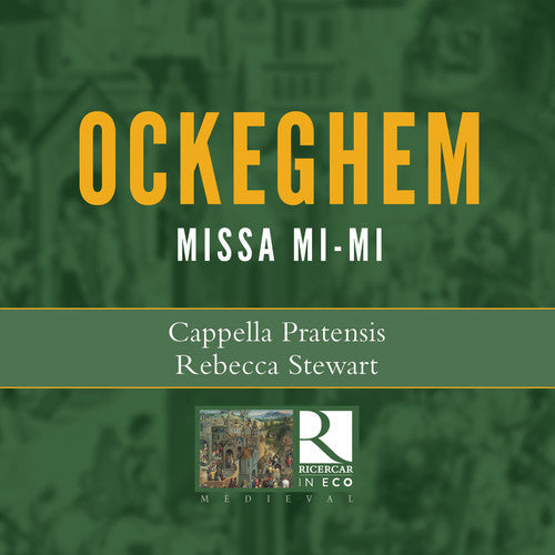 Ockeghem / Stewart / Bull: Missa Mi-Mi  { CD }