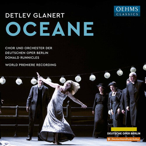 Orchester Der Deutschen Oper Berlin  Chor Der Deutschen Oper Berlin  Runnicles: Oceane  { CD }