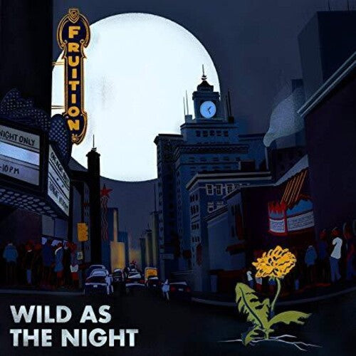 Fruition: Wild As The Night, Broken At The Break Of Day / RECORD