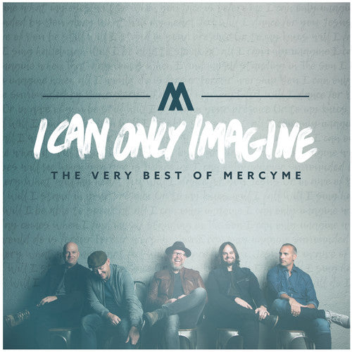 MercyMe: I Can Only Imagine - The Very Best Of Mercyme - CD