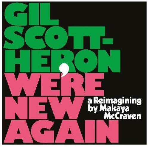 Gil Scott-Heron: We're New Again - A Reimagining By Makaya Mccraven / RECORD