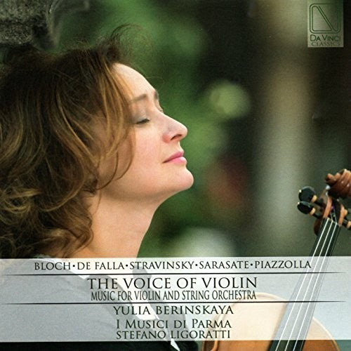 Berinskya, Yulia / I Musicisti Di Parma / Ligoratti: Voice Of Violin  { CD }