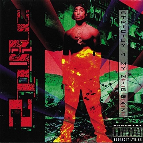 2Pac: Strictly 4 My N.I.G.G.A.Z... / RECORD
