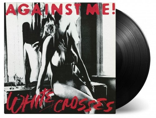 Against Me: White Crosses / RECORD