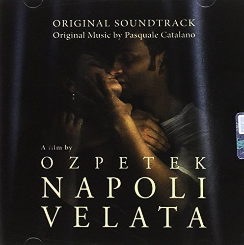 Napoli Velata: A Film by Ozpetek / O.S.T.: Napoli Velata (Naples in Veils) (Original Soundtrack) - CD
