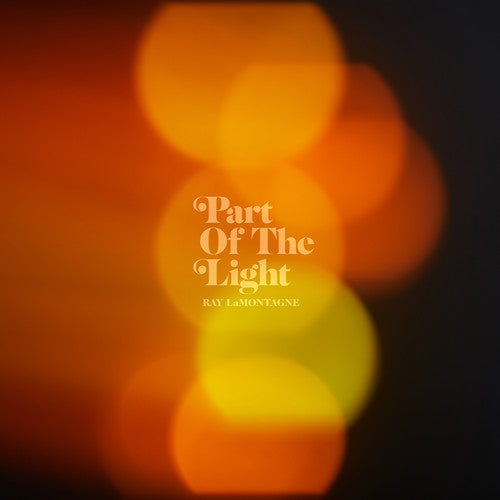 Ray LaMontagne: Part Of The Light / RECORD