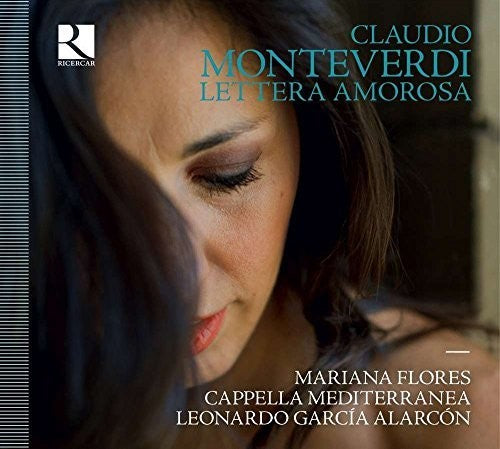 Monteverdi / Flores / Favette: Lettera Amorosa  { CD }