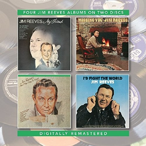 Jim Reeves: My Friend / Missing You / Am I That Easy To Forget / I'd Fight TheWorld  { CD }
