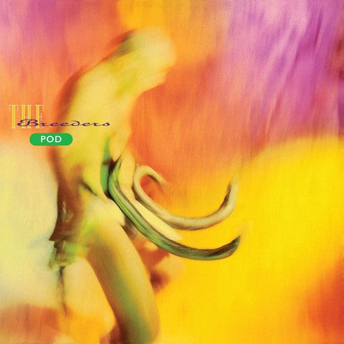 The Breeders: Pod / RECORD