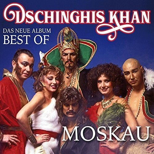 Dschinghis Khan: Moskau: Das Neue Best Of Album - CD
