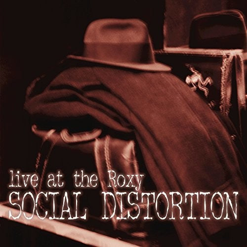 Social Distortion: Live At The Roxy / RECORD