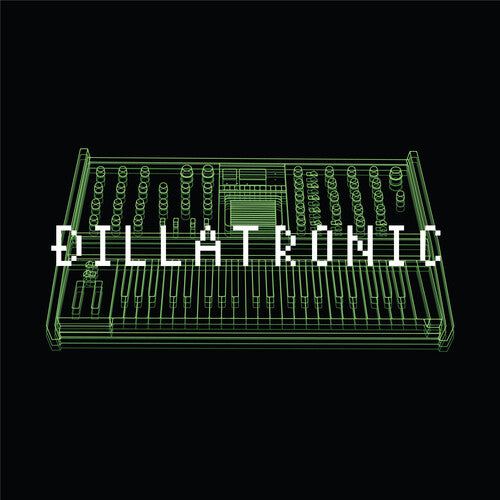 J Dilla: Dillatronic / RECORD