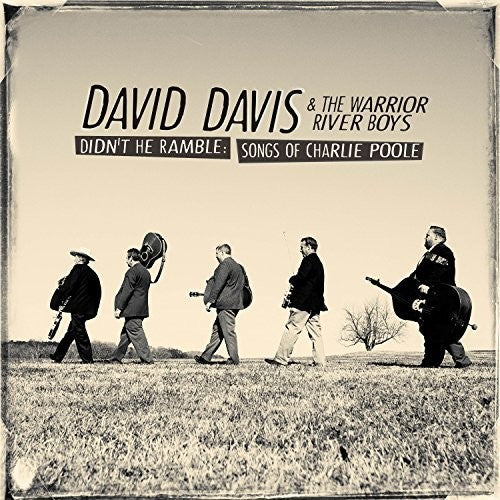 David Davis & the Warrior River Boys: Didn't He Ramble: Songs Of Charlie Poole  { CD }