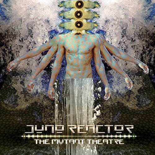 Juno Reactor: Mutant Theatre / RECORD