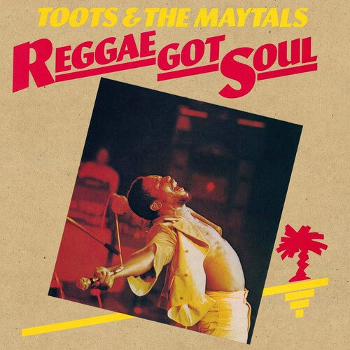 Toots & the Maytals: Reggae Got Soul / RECORD