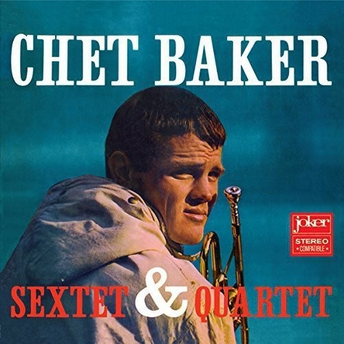 Chet Baker: Sextet & Quartet / RECORD