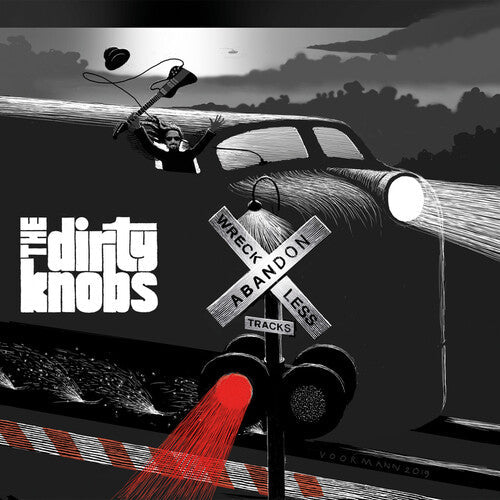 Dirty Knobs: Wreckless Abandon / RECORD