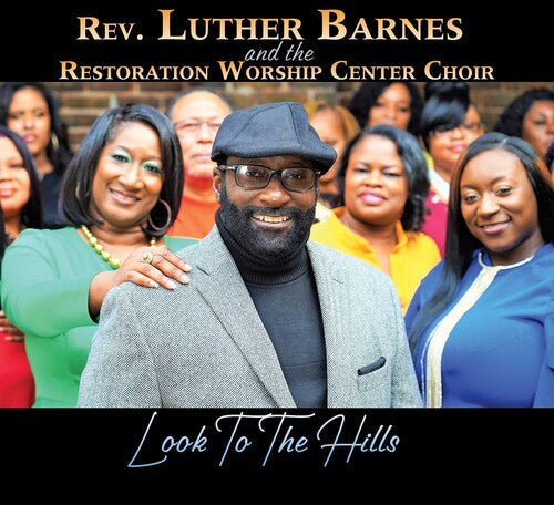 Rev. Luther Barnes: Look To The Hills  { CD }