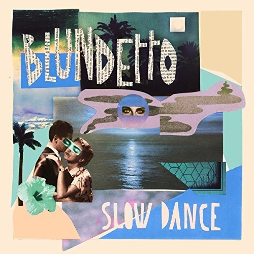 Blundetto: Slow Dance - VINYL