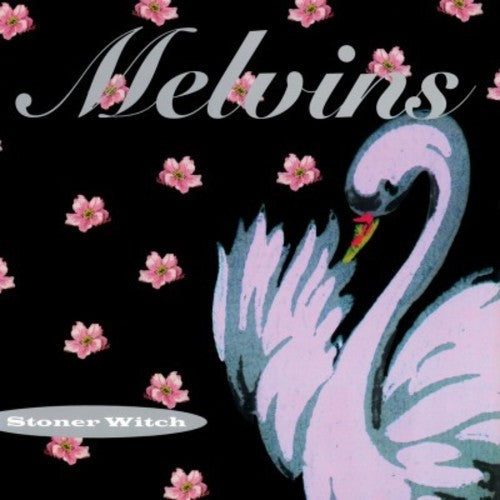 Melvins: Stoner Witch / RECORD