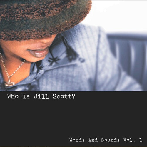 Jill Scott: Who Is Jill Scott: Words And Sounds, Vol. 1 / RECORD
