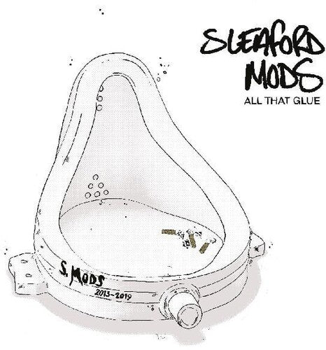 Sleaford Mods: All That Glue / RECORD