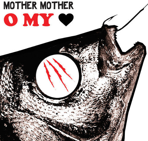 Mother Mother: O My Heart / RECORD