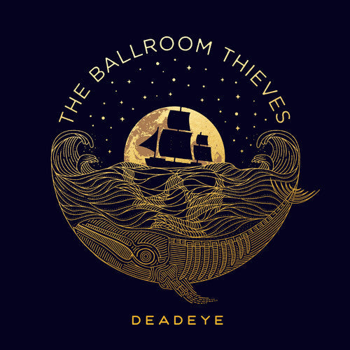 The Ballroom Thieves: Deadeye / RECORD