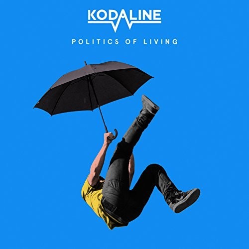 Kodaline: Politics of Living / RECORD