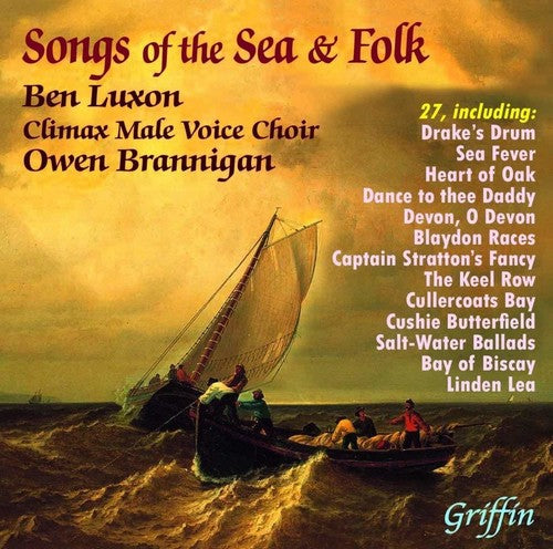 Luxon, Benjamin / Willison, David / Brannigan, Owen: Songs Of The Sea & Folk  { CD }