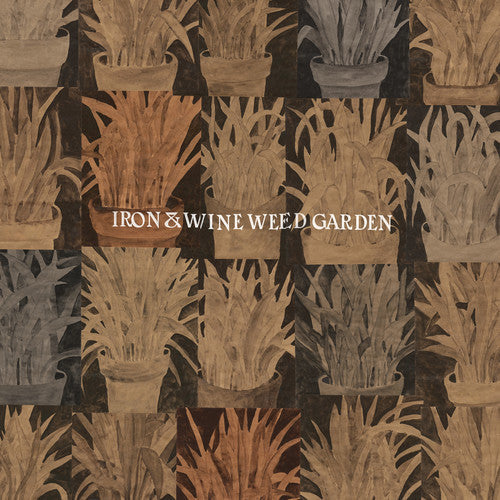 Iron & Wine: Weed Garden / RECORD